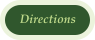 Directions